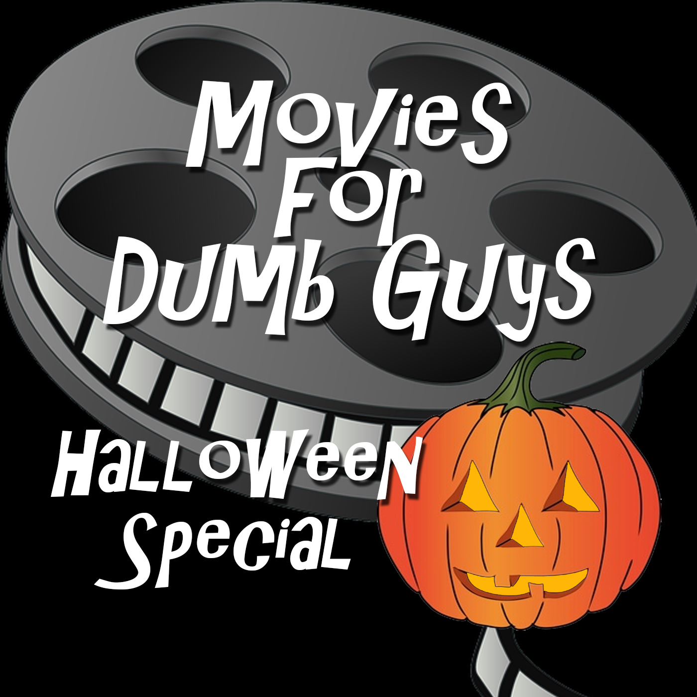 Movies for Dumb Guys: Halloween Special